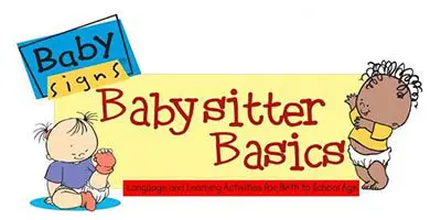 Baby Signs® Babysitter Basics