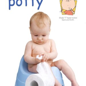 poster with the ASL sign for potty