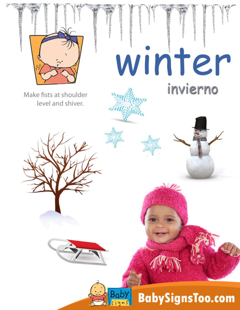 poster with the ASL sign for winter