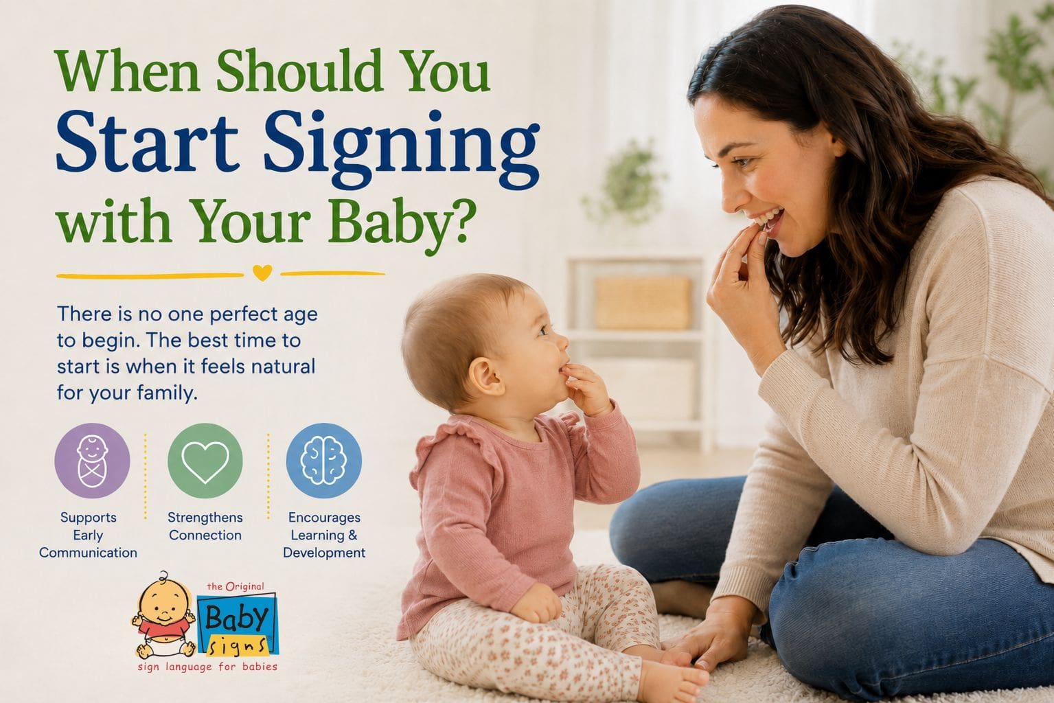 Caregiver and baby demonstrating the sign for EAT with text about when to start signing with your baby.