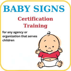 Copy of BABY SIGNS certification training