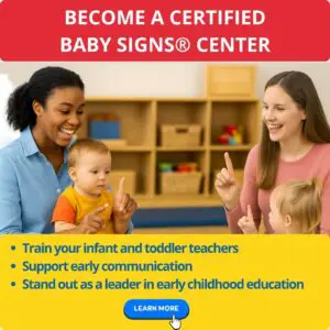 Baby Signs® Center Certification Package with training guide, videos, and classroom materials for early childhood educators.