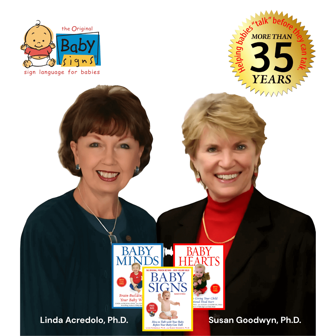 Portrait of Baby Signs® co-founders Dr. Linda Acredolo and Dr. Susan Goodwyn with their parenting books and the Baby Signs® logo.