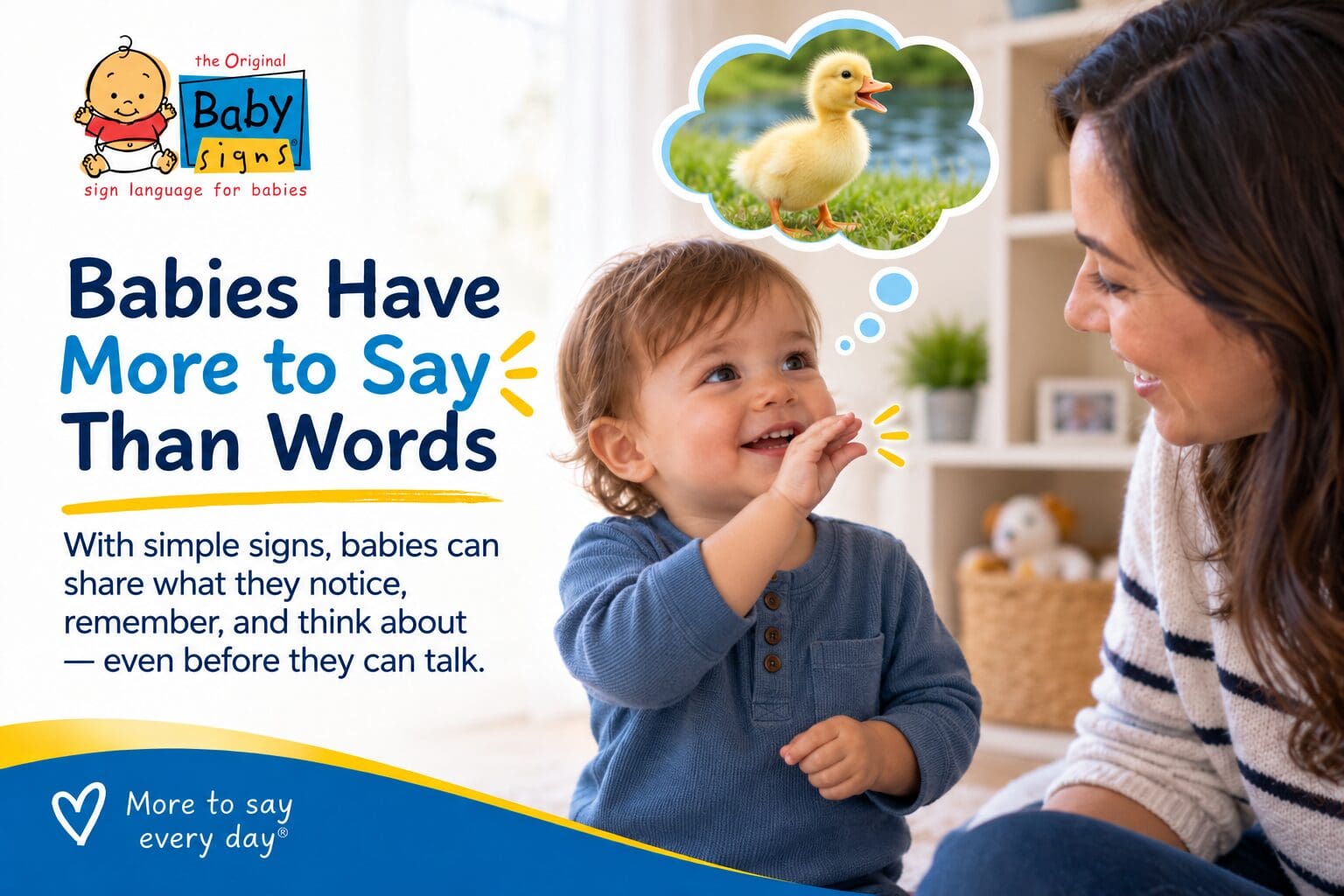 Toddler using the sign for DUCK while looking at a caregiver and thinking about a duck